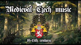 Medieval Czech music from Bohemia, 10th - 15th Century