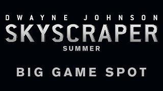 Skyscraper - Big Game Spot [HD]