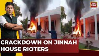 Jinnah House Rioters To Be Handed Over To Pak Military Court | Pakistan Crisis
