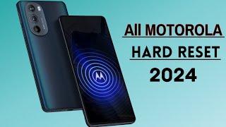 How to Hard Reset Motorola MOTO Phones 2024 |Step-by-step Guide