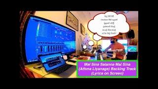 Mal Sina Salanna Mal Sina (Athma Liyanage) Backing Track (Lyrics on Screen)