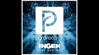 INGEK - Left Behind [PYRO RECORDS] (2016)