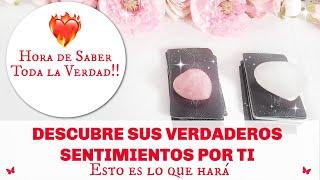 ESTO ES LO QUE REALMENTE PIENSA Y SIENTE POR TI EN ESTE MOMENTO!! Y MÁS..️ TAROT INTERACTIVO AMOR