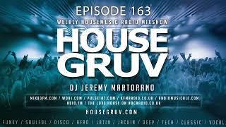 HOUSE GRUV 163 - David Penn - Crazibiza - Jocelyn Brown  - Feel Good Funky Disco House Music DJ Mix