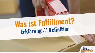 Was ist Fulfillment? - Definition