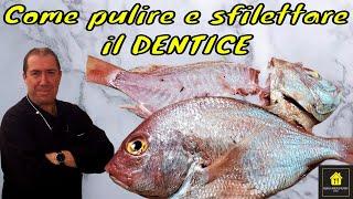 come pulire e sfilettare il Dentice e come togliere la pelle