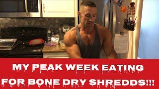 What I Eat Peak Week to get Shredded!!!