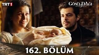 Gönül Dağı 162. Bölüm @trt1