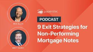 Exit Strategies for Non-Performing Mortgage Notes