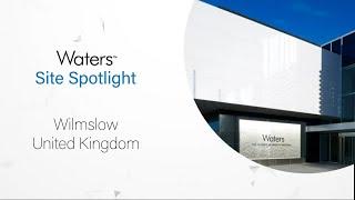 Waters Site Spotlight: Wilmslow | United Kingdom