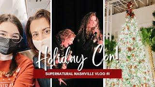 A VERY SUPERNATURAL HOLIDAY | SPN Nashville Friday Vlog (2021)