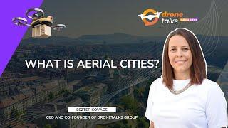 What is Aerial Cities?