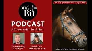 Bit By Bit Episode 1- Understanding Horse Bits