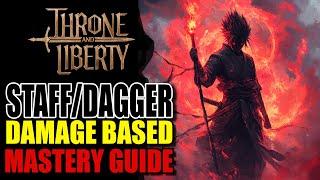 Throne and Liberty - BEST Staff / Dagger  DPS MASTERY Guide