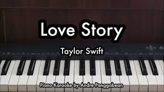 Love Story - Taylor Swift | Piano Karaoke by Andre Panggabean