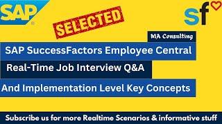 SAP SuccessFactors EC Real time Implementation level issues Discussion | EC Job Interview Q&A 2024