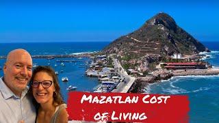 Mazatlan Cost of Living:Complete Cost of Living Breakdown For Mazatlan!