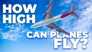 How High Can Commercial Passenger Planes Fly?