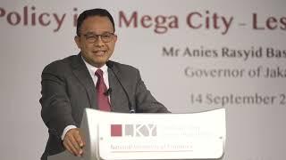 ST Lee Disinguished Lectures: Public Policy in Mega City- Lessons Learnt from Jakarta