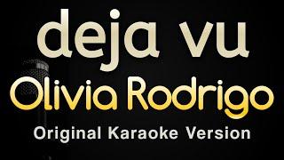deja vu - Olivia Rodrigo (Karaoke Songs With Lyrics - Original Key)
