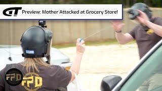 Preview: Mother Attacked at Grocery Store! | First Person Defender