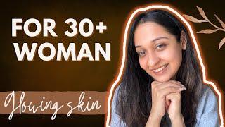 My honest morning skin care routine for 30+woman | Look 10 years younger