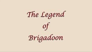 Legend of Brigadoon