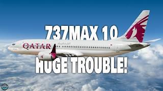 Qatar Airways to Say "GOODBYE" to Boeing 737 MAX 10! Here's Why