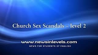 Church Sex Scandals – level 2