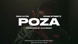 Rick Hyde x Rome Streetz - POZA (Prod. The Alchemist) [Official Audio]