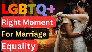 The Journey to Marriage Equality: LGBTQ Rights Movement