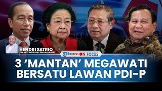 [FULL] Megawati Dikepung Jokowi, Prabowo, SBY, Hensat: PDIP Akan All In Pertahankan Kandang Banteng