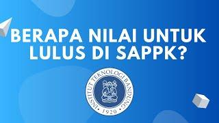 BERAPA NILAI RAPOR UNTUK LULUS DI SAPPK ITB MELALUI SNMPTN?