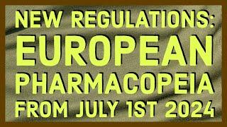 New Standards for UK Medical Cannabis from July 1st 2024(European Pharmacopoeia)