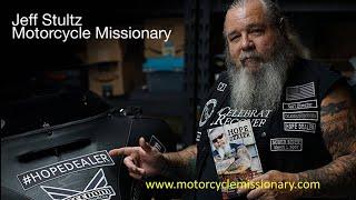 Jeff Stultz - Motorcycle Missionary