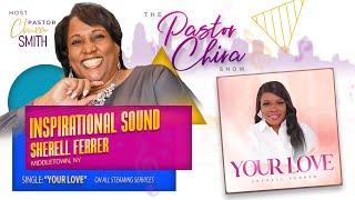 Pastor Chira discusses the Christian walk and music with musical guest Sherell Ferrer