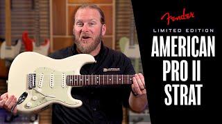 Your Next Strat! Limited Edition American Professional II Stratocaster