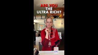 Are You The Ultra Rich?