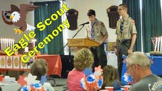 A WONDERFUL Example of an Eagle Scout Ceremony with some tips