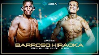 ISMAEL BARROSO vs ANDY HIRAOKA |  FULL FIGHT | TOP RANK | MOLA TV