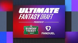  Ultimate Fantasy Draft presented by NFL Sunday Ticket and FanDuel