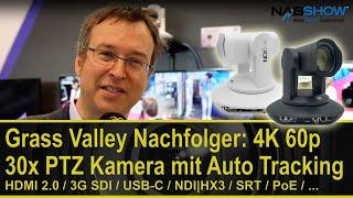 Grass Valley Nachfolger: 4K 60p 30x PTZ Kamera mit Auto Tracking, HDMI/SDI/USB/NDI/SRT/PoE - NAB2023