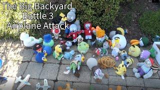 The Big Backyard Battle 3 Airplane Attack