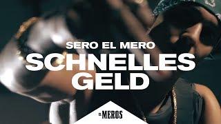 Sero El Mero - Schnelles Geld (Official Video ∣ Prod. by PzY)