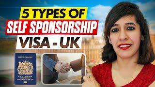 5 Ways To Move To The UK without a Job offer? Types of Self-Sponsorship visa In UK 2024