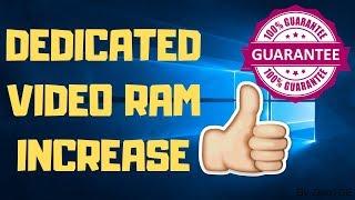 Dedicated Video Ram Increase | ( VRAM of laptop and PC in Windows 10)