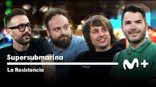LA RESISTENCIA - Entrevista a Supersubmarina | #LaResistencia 07.05.2024
