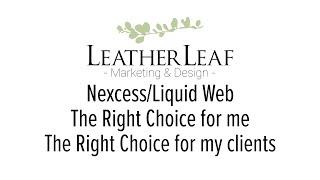 The Right Choice - Nexcess/Liqud Web