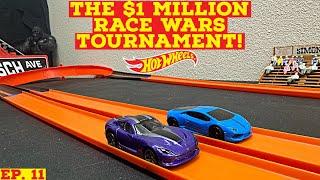 THE $1 MILLION RACE WARS TOURNAMENT | EP 11 | HOT WHEELS DIECAST RACING EVENT