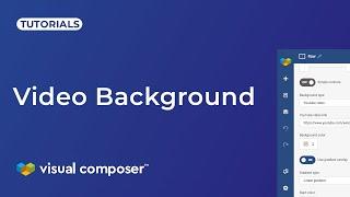 How to Add a Video Background in Visual Composer